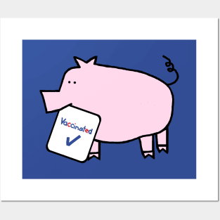 Cute Pig with Vaccinated Sign Posters and Art